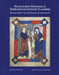 Manuscript Painting in Thirteenth-Century Flanders: Bruges, Ghent and the Circle of the Counts by Kerstin Carlvant