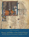 Pleasure and Politics at the Court of France: The Artistic Patronage of Queen Marie of Brabant (1260-1321) by Tracy Hamilton