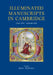 Illuminated Manuscripts in Cambridge, Part Two 2 Volume Set: Italy and the Iberian Peninsula by Stella Panayotova, Nigel Morgan, Susanne Reynolds
