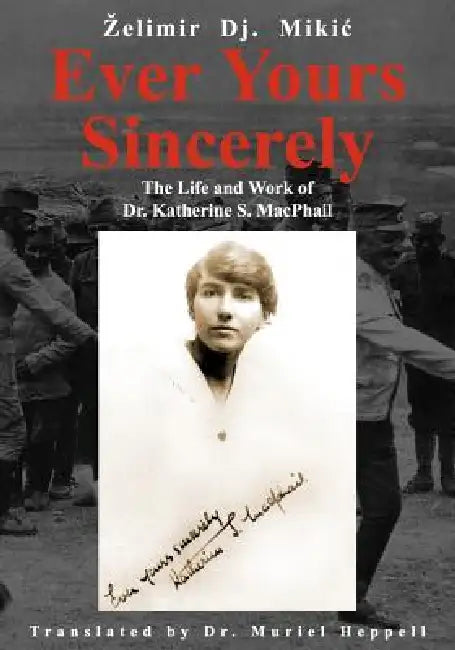 Ever Yours Sincerely by Zelimir Dj Mikic, Muriel Heppell