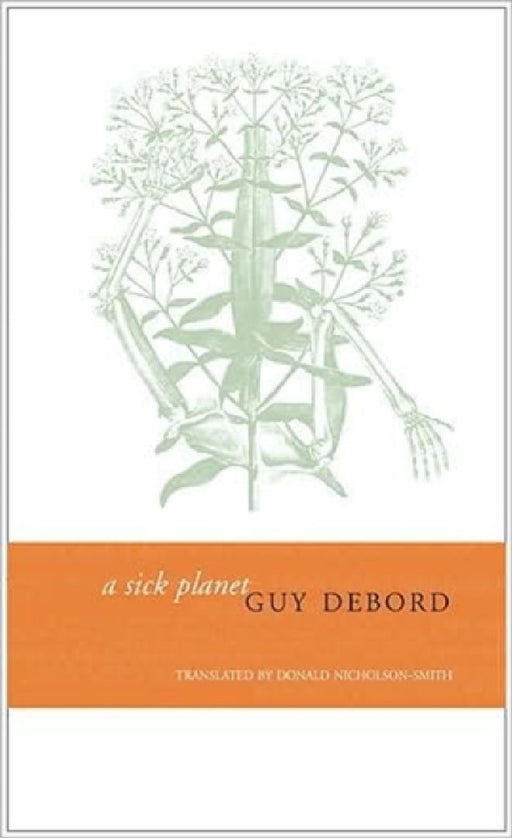 A Sick Planet  by Guy Debord