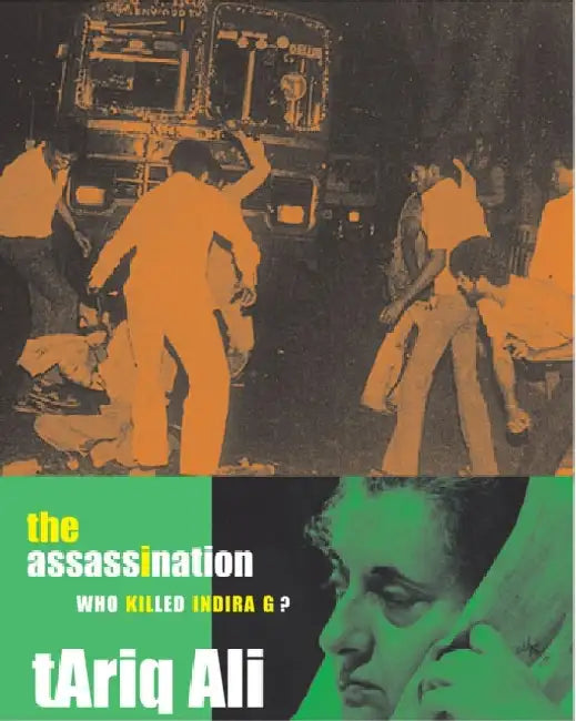 The Assassination: Who Killed Indira Gandhi?