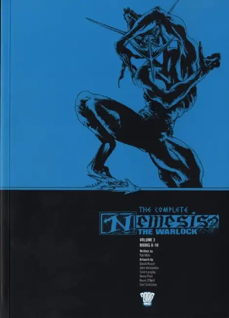 The Complete Nemesis the Warlock, Volume Three by Pat Mills