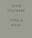 John Stezaker: Tabula Rasa by John Stezaker