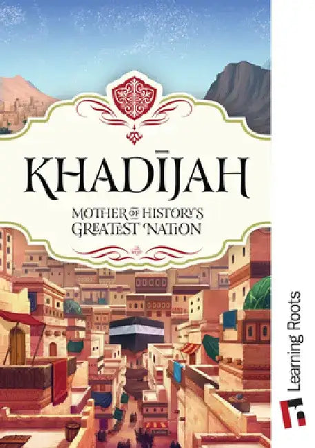Khadijah by Fatima Barkatulla