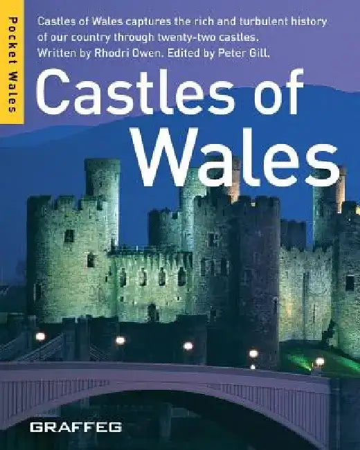 Castles of Wales by Peter Gill