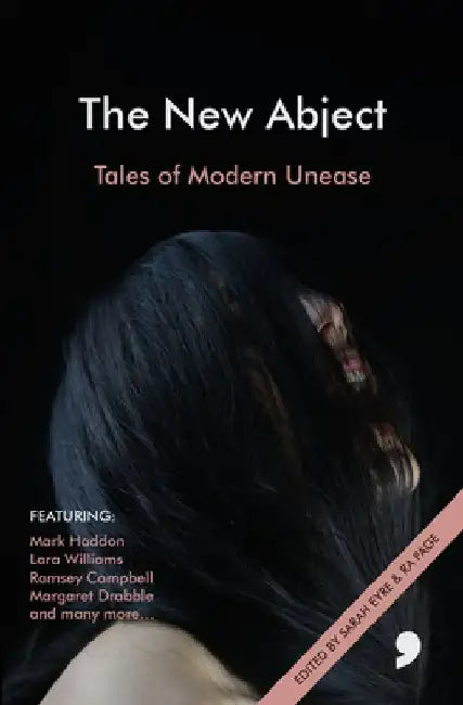 The New Abject: Tales of Modern Unease by Matthew Holness