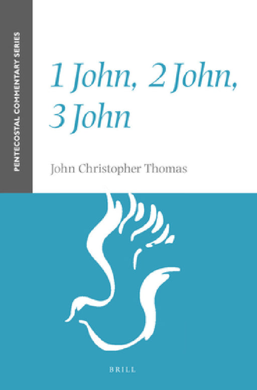 1 John, 2 John, 3 John by John Christopher Thomas