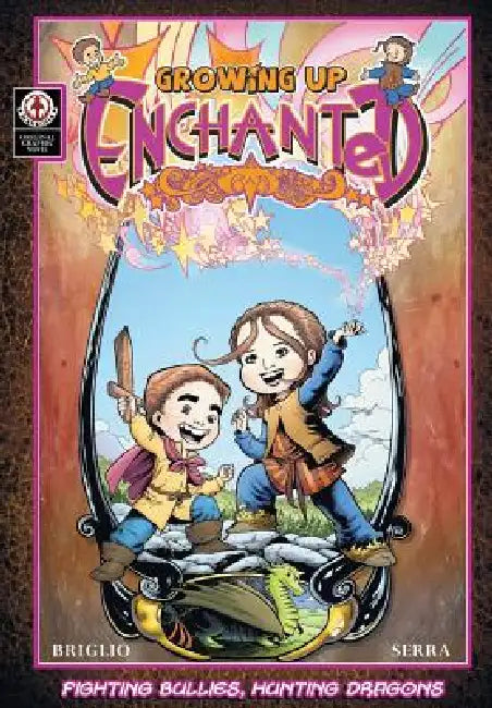 Growing Up Enchanted: v1 by Jack Briglio, Alexander Serra