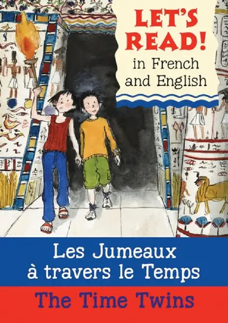 The Time Twins/Les jumeaux a travers le temps by Stephen Rabley