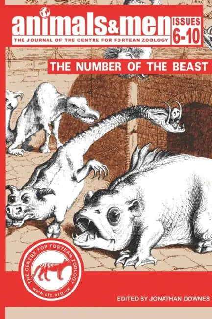 Animals & Men - Issues 6 - 10 - The Number of the Beast by Jonathan Downes, Mark North, Jonathan Downes