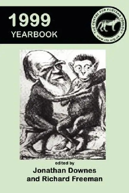 Centre for Fortean Zoology Yearbook 1999 by Jonathan Downes, Richard Freeman