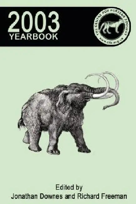 Centre for Fortean Zoology Yearbook 2003 by Jonathan Downes, Richard Freeman