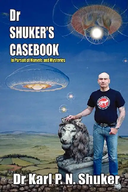 Dr Shuker's Casebook by Karl P. N. Shuker, Nick Redfern