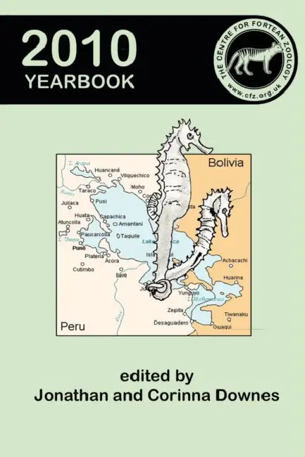 Centre for Fortean Zoology Yearbook 2010 by Jonathan Downes, Corinna Downes