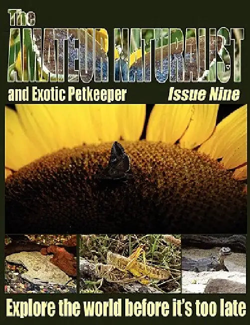The Amateur Naturalist (and Exotic Petkeeper) #9 by Max Blake