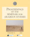 Proceedings of the Seminar for Arabian Studies Volume 43 2013: Papers from the Forty-Sixth Meeting, London, 13-15 July 2012 by Lloyd Weeks, Janet C. E. Watson