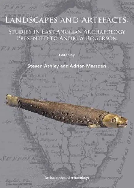 Landscapes and Artefacts by Steven Ashley