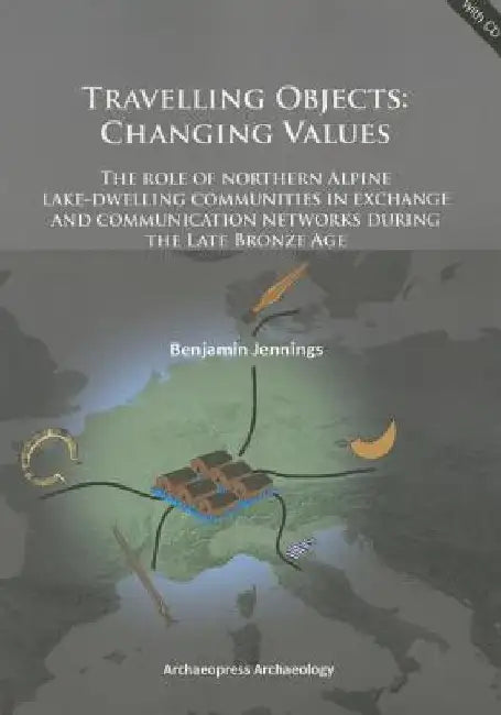 Travelling Objects: Changing Values by Benjamin Jennings