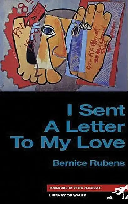 I Sent a Letter to My Love by Bernice Rubens