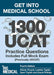 Get into Medical School - 1300 UCAT Practice Questions. Includes Full Mock Exam by Olivier Picard