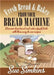 Fresh Bread And Bakes From Your Bread Machine by Simkins