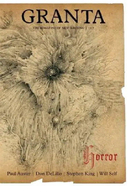 Granta 117: Horror by John Freeman