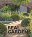 Real Gardens: Seven Amazing Chelsea Gold Medal-Winning Designs by Adam Frost