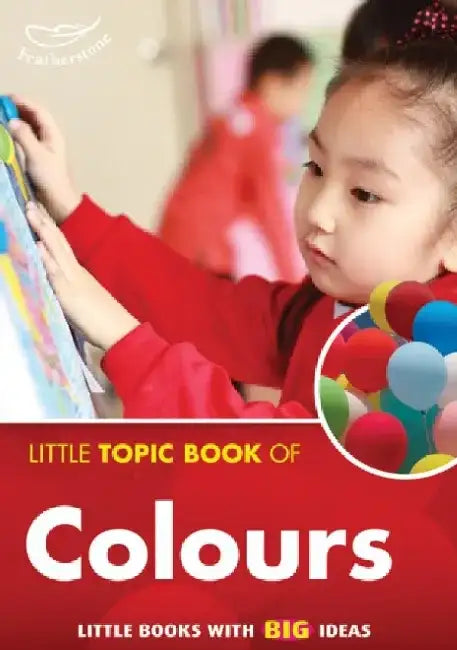 Little Topic Book of Colours by Judith Harries