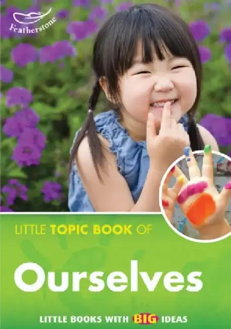 Little Topic Book of Ourselves by Liz Powlay