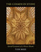 The Cosmos in Stone: Sacred Geometry of a Master Mason by Tom Bree