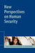 New Perspectives on Human Security by Malcolm Mcintosh