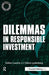 Dilemmas in Responsible Investment by Céline Louche