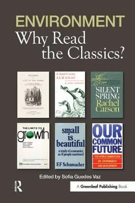Environment: Why Read the Classics by Sofia Vaz