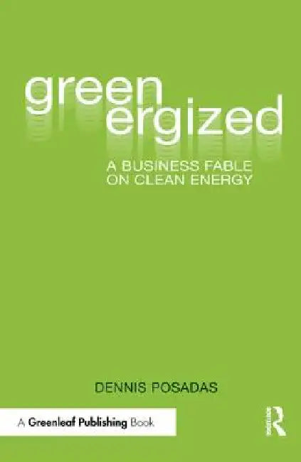 Greenergized by Dennis Posadas