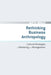 Rethinking Business Anthropology: Cultural Strategies in Marketing and Management by Alf H. Walle