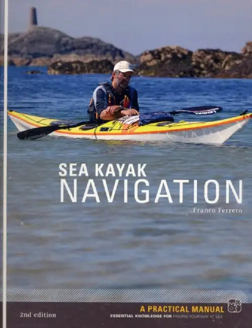 Sea Kayak Navigation by Franco Ferrero