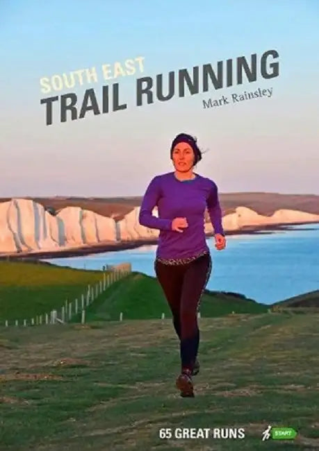 South East Trail Running by Mark Rainsley