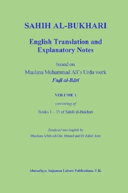 Sahih Al-Bukhari: English Translation and Explanatory Notes by Muhammad Ali
