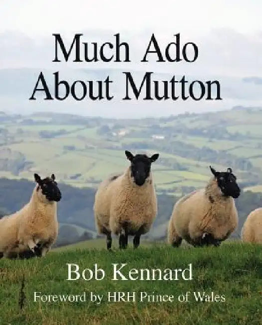 Much ADO about Mutton by Bob Kennard