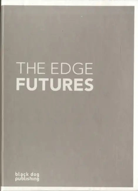 Edge Futures by Simon Foxell