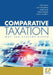 Comparative Taxation: Why Tax Systems Differ: by Evans Chris, Lymer Andy, Sandford Cedric