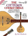 The Cittern Chord Bible: Fifths, Irish and Modal D Shortscale Tunings 3,024 Chords by Tobe a. Richards
