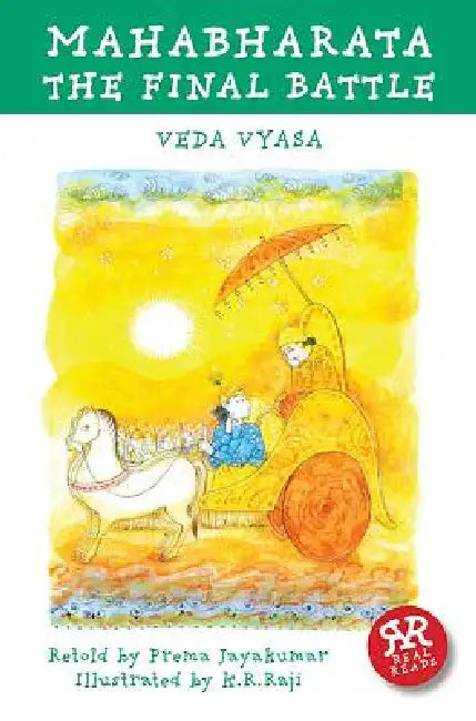 Mahabharata: Volume 3 - The Final Battle by Veda Vyasa, K. R. Raji, Prema Jayakumar