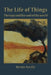 The Life of Things: Therapy and the soul of the world by Bernie Neville