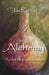Alchemy: The Art of Transformation by Jay Ramsay