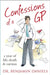 Confessions of a GP by Benjamin Daniels