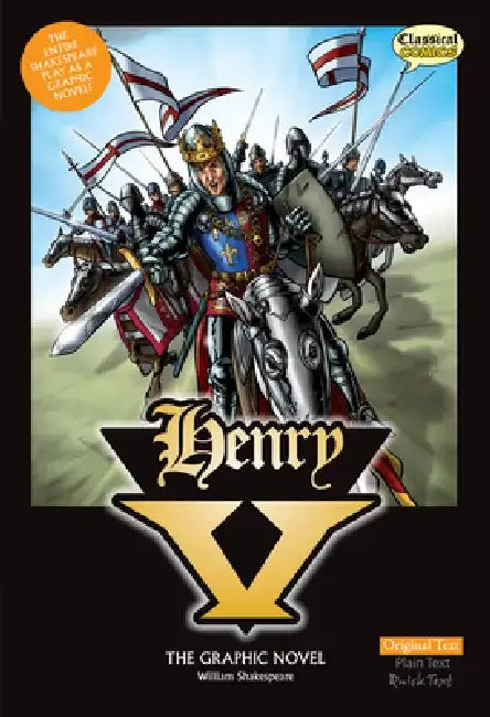 Henry V the Graphic Novel: Original Text by William Shakespeare