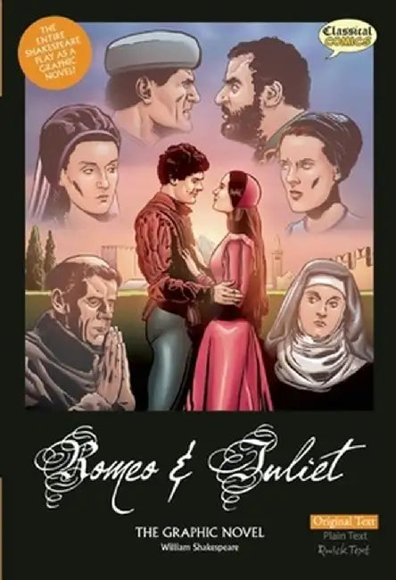 Romeo and Juliet the Graphic Novel: Original Text by John McDonald