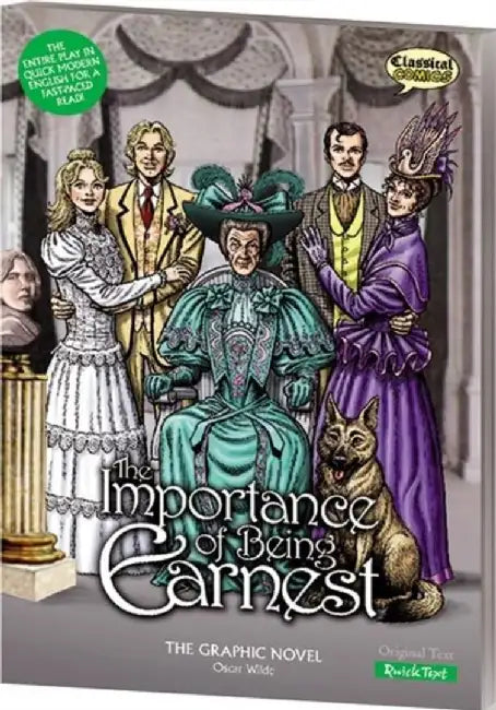 The Importance of Being Earnest the Graphic Novel: Quick Text. Oscar Wilde by John Stokes